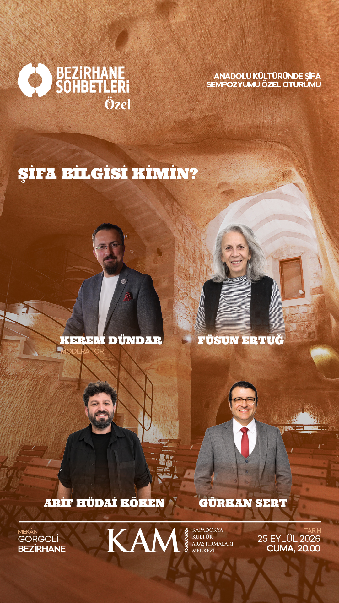 Bezirhane Sohbetleri Özel — Şifa Bilgisi Kimin? Kerem Dündar, Füsun Ertuğ, Arif Hüdai Köken ve Gürkan Sert. 25 Eylül 2026 Cuma, 20.00, Gorgoli Bezirhane.